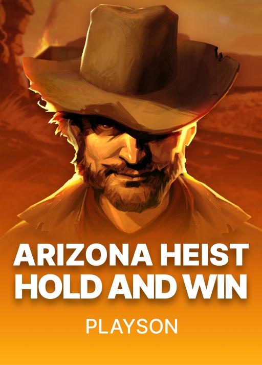 Arizona Heist Hold and Win